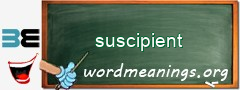 WordMeaning blackboard for suscipient